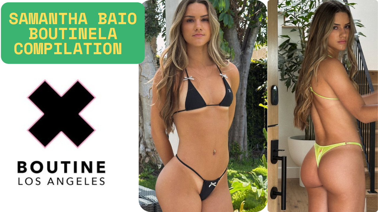 BoutineLA Babe: Samantha Baio Compilation 